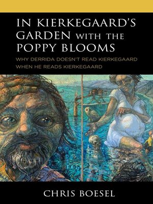 cover image of In Kierkegaard's Garden with the Poppy Blooms